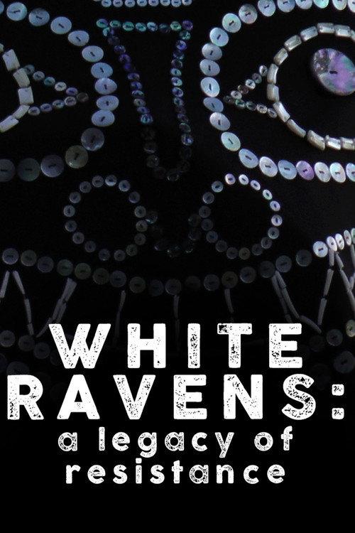 White Ravens: A Legacy of Resistance backdrop