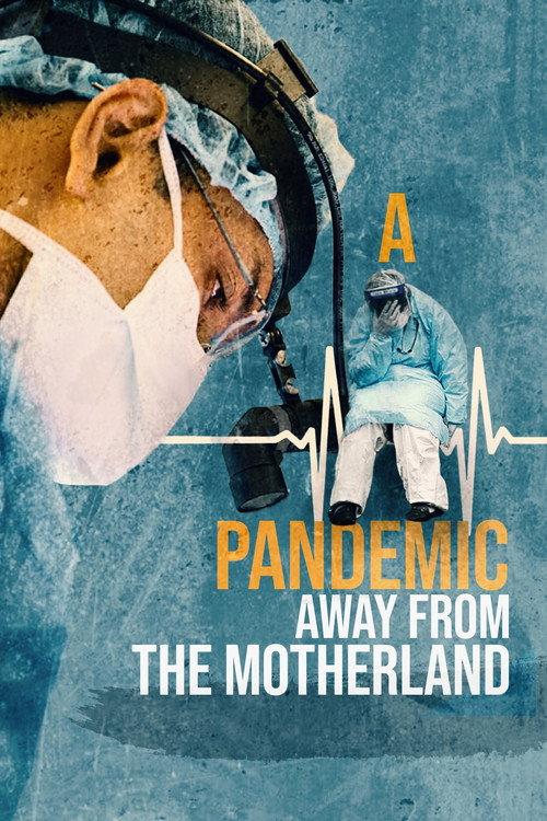A Pandemic: Away from the Motherland backdrop