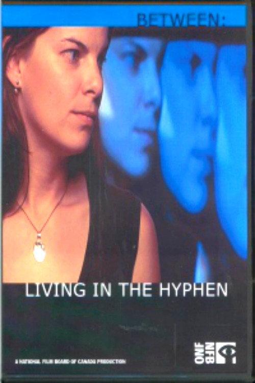 Between: Living in the Hyphen backdrop
