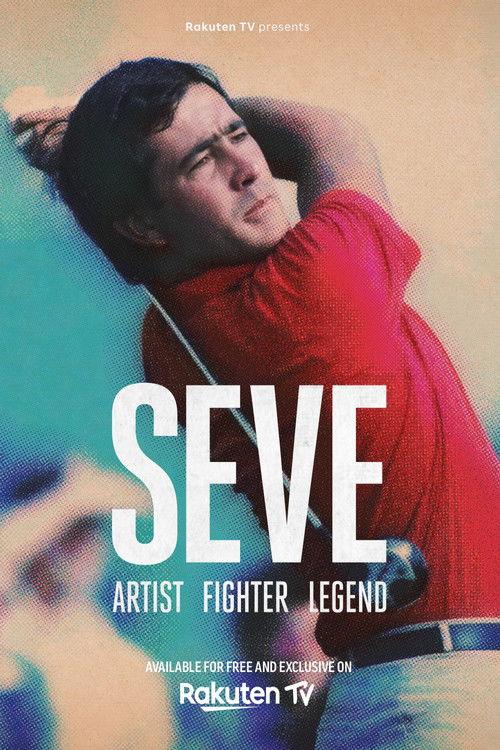 Seve: Artist, Fighter, Legend backdrop