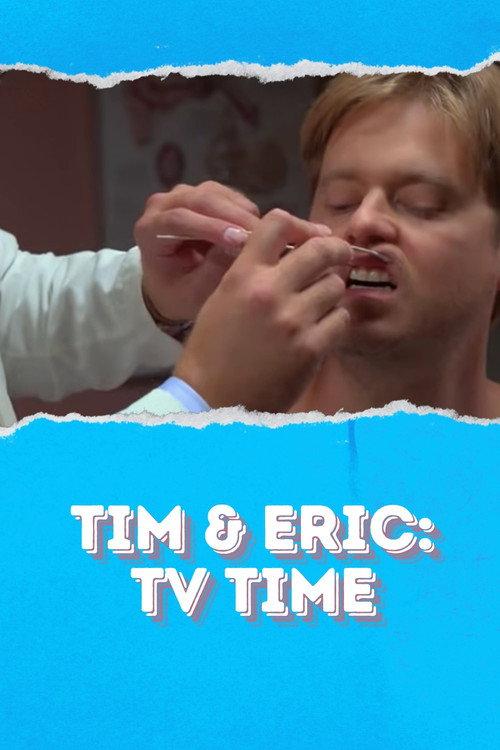 Tim & Eric: TV Time backdrop