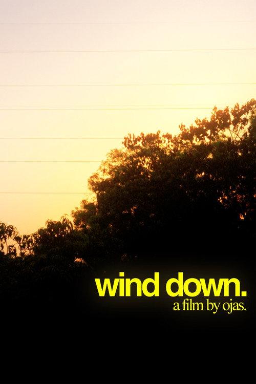 WIND DOWN. backdrop