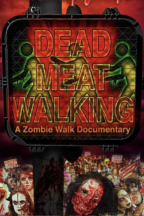 Dead Meat Walking: A Zombie Walk Documentary backdrop